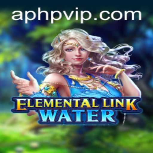 Dive into the Enchanting World of ElementalLinkWater: The Game Revolutionizing Digital Interaction